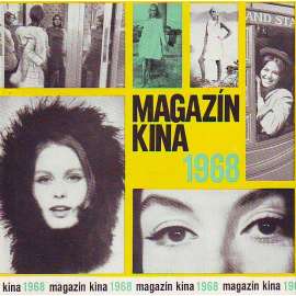 Magazín kina 1968 (časopis, film, kinematografie, mj. Hermína Týrlová vypráví; Nesmrtelný romantik Charlie Chaplin; James Bond je nesmrtelný; Nezkrotná Angelika; Ursula Andress; Nemožné nápady Walta Disneye)